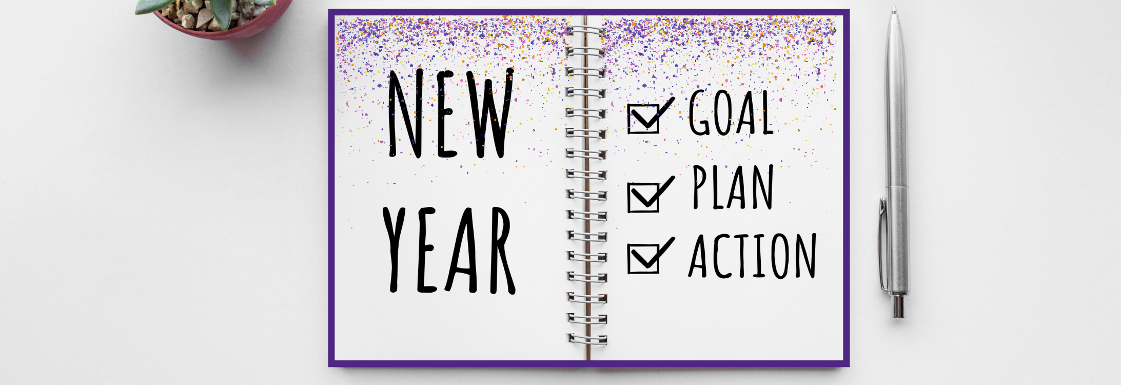 New Year - Goal, Plan, Action