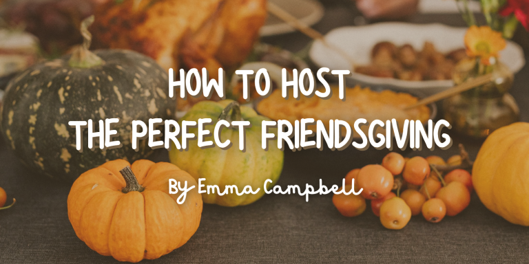 How To Host The Perfect Friendsgiving blog cover