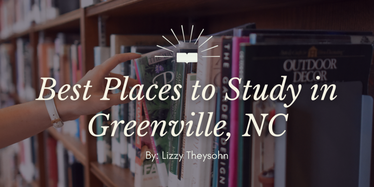Best Places to Study in Greenville, NC blog cover