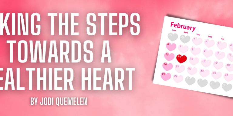 Taking the Steps Towards a Healthier Heart blog cover
