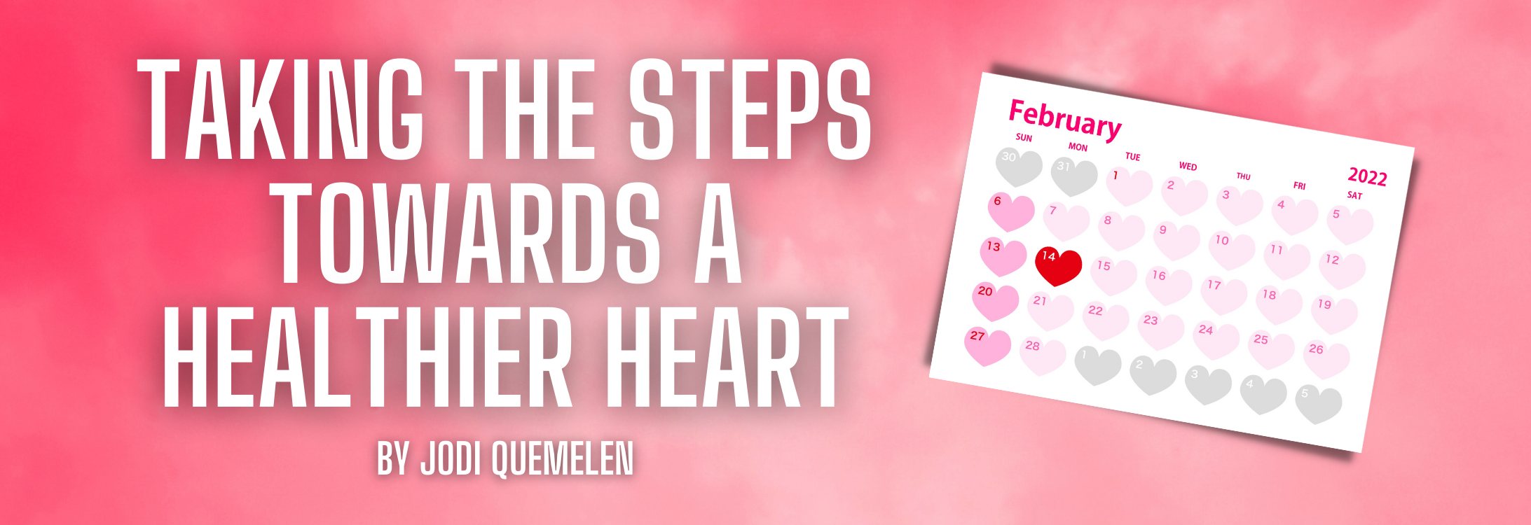 Taking the Steps Towards a Healthier Heart blog cover